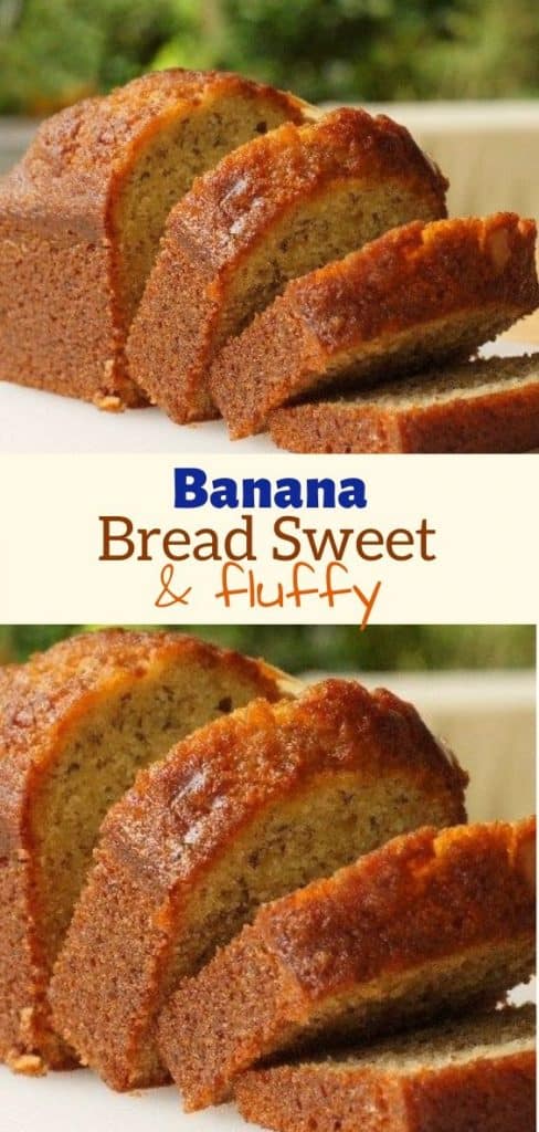 Banana Bread Sweet & fluffy