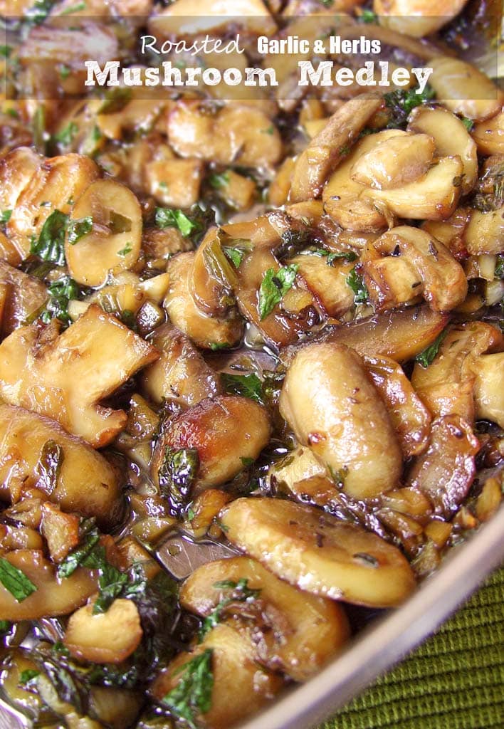 Roasted Garlic & Herb Mushroom Medley Recipe