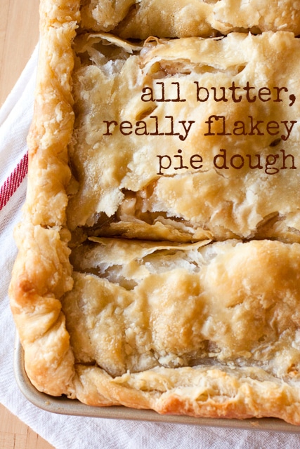 ALL BUTTER REALLY FLAKEY PIE DOUGH