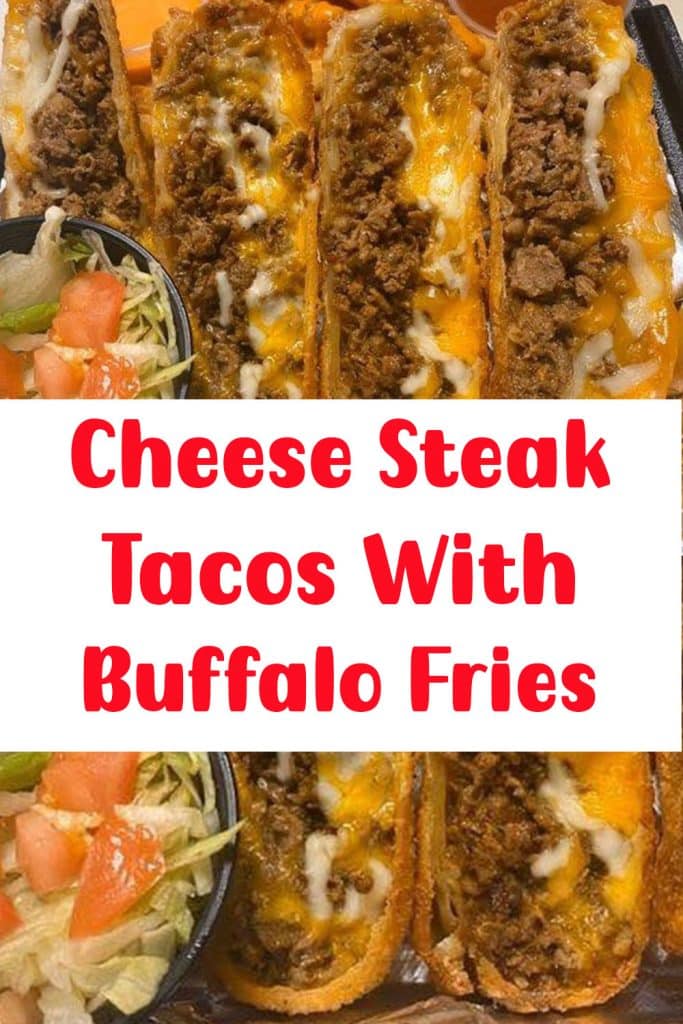 Cheese Steak Tacos With Buffalo Fries  2
