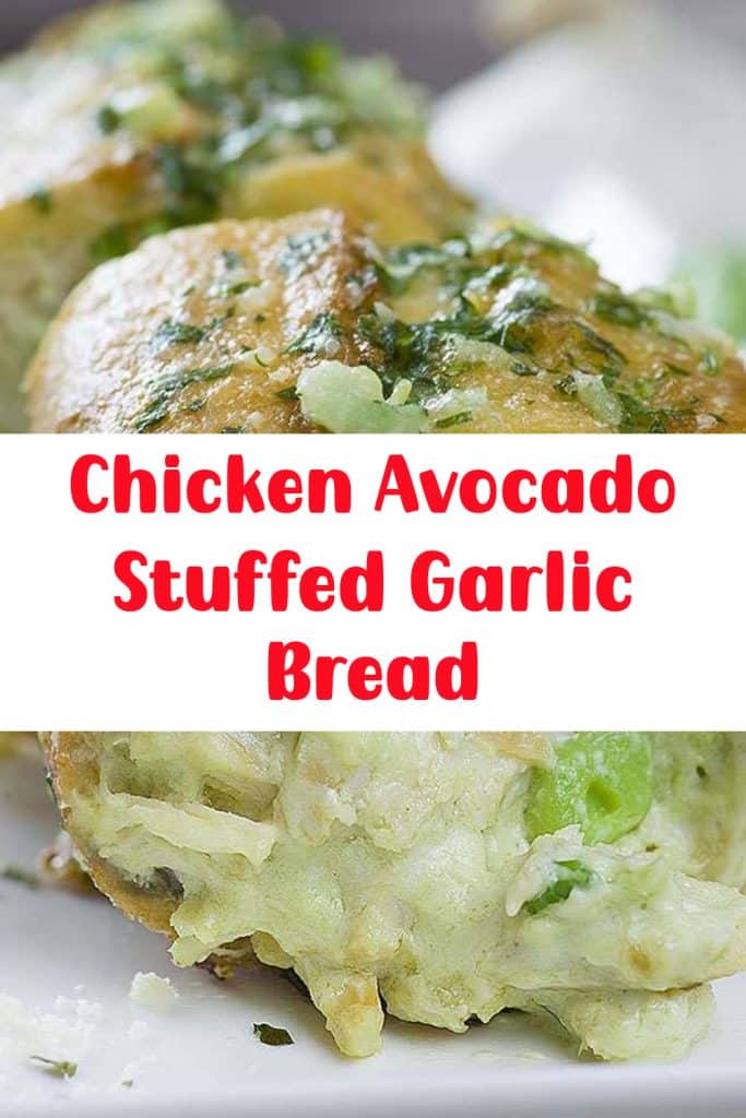 Chicken Avocado Stuffed Garlic Bread 2