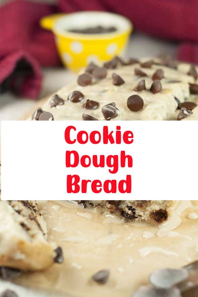 Cookie Dough Bread 2