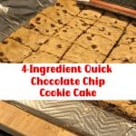 4-Ingredient Quick Chocolate Chip Cookie Cake 2