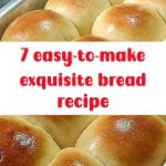 7 easy-to-make exquisite bread recipe 2