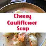 Cheesy Cauliflower Soup 2