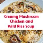 Creamy Mushroom Chicken and Wild Rice Soup 2