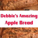 Debbie’s Amazing Apple Bread 2
