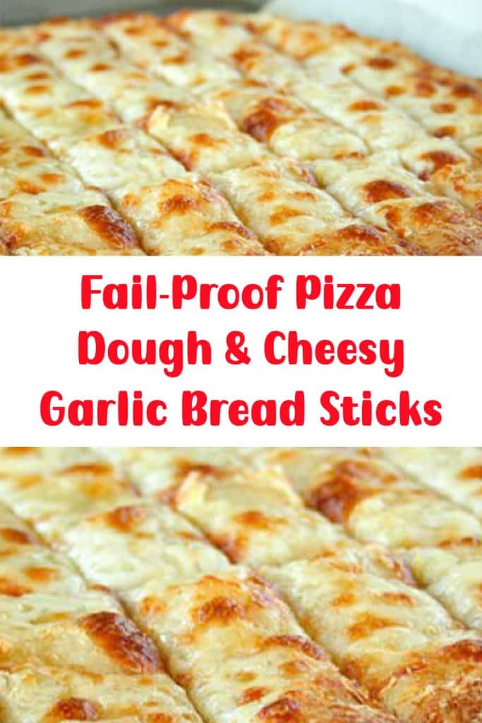 Fail-Proof Pizza Dough & Cheesy Garlic Bread Sticks 3