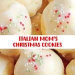 ITALIAN MOM’S CHRISTMAS COOKIES 2