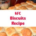 KFC Biscuits Recipe 2