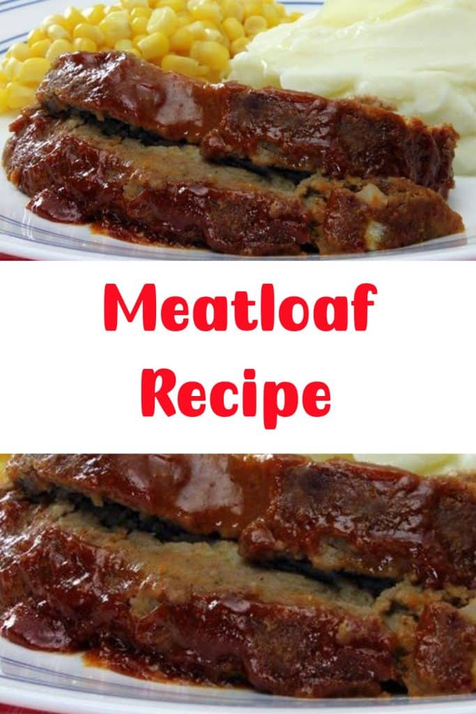 Meatloaf Recipe 2