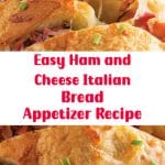 Easy Ham and Cheese Italian Bread Appetizer Recipe 2