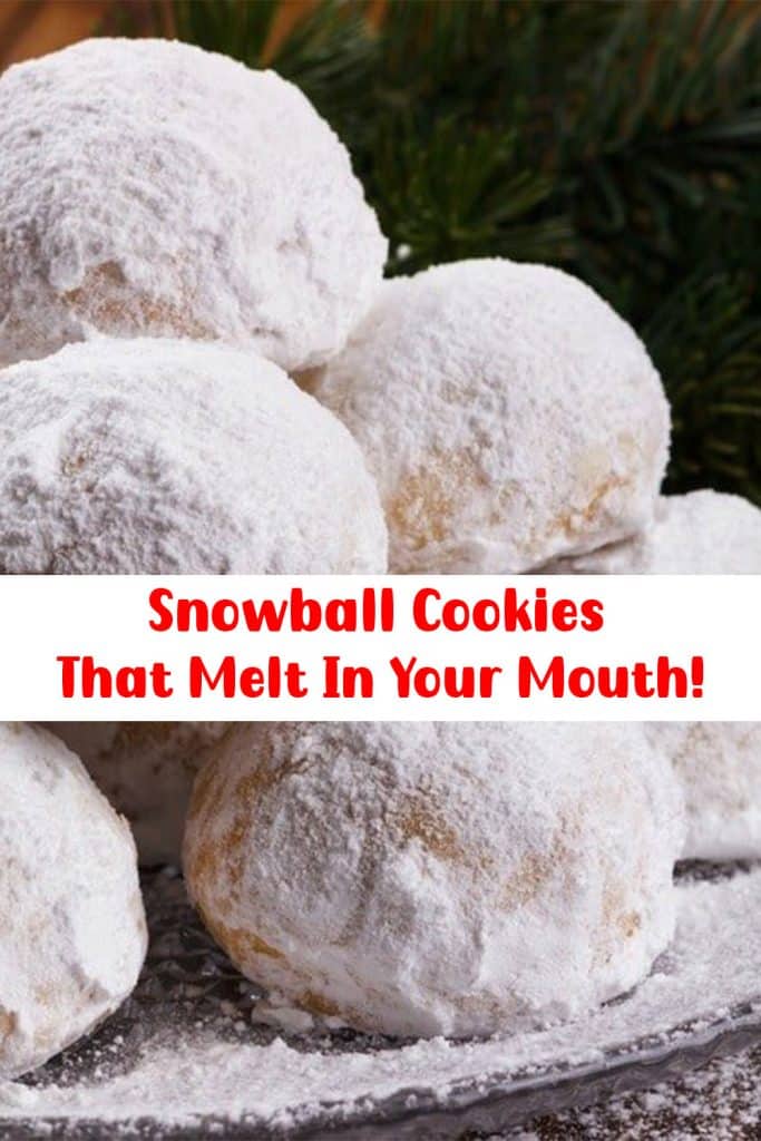 Snowball Cookies That Melt In Your Mouth! 3