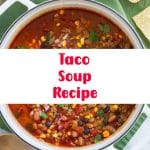 Taco Soup Recipe 2