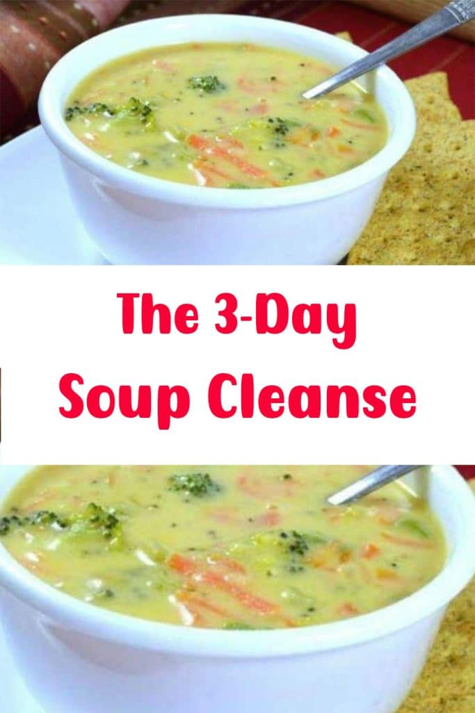The 3-Day Soup Cleanse: Eat as Much Soup as You Want And Fight Inflammation, Belly Fat And Disease 2